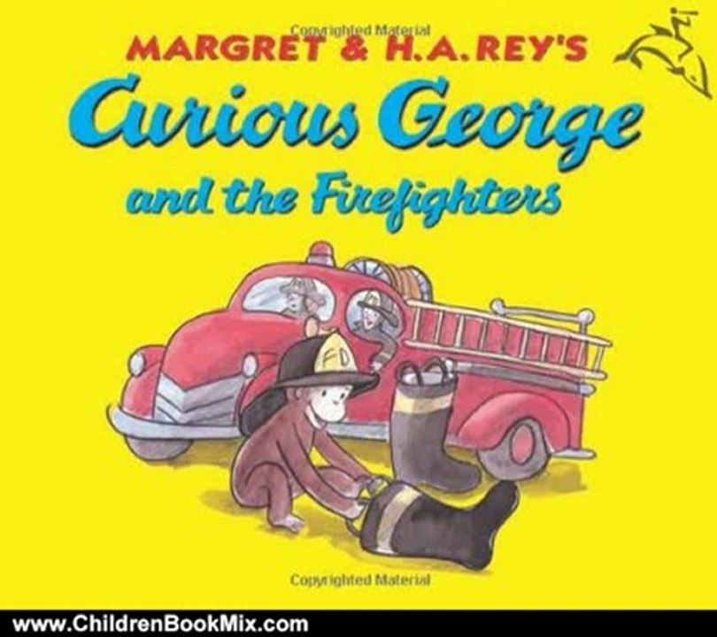 Children Book Review: Curious George and the Firefighters by H. A. Rey, Margret Rey
