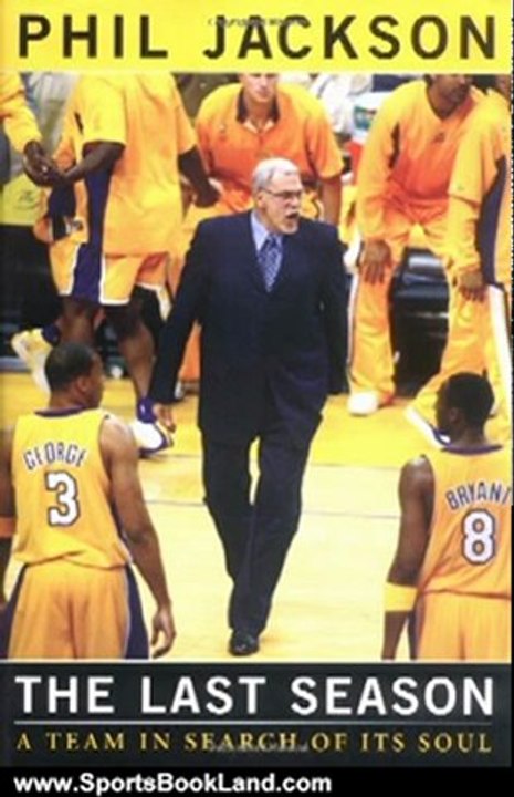 Sports Book Review: The Last Season: A Team In Search of Its Soul by Phil Jackson