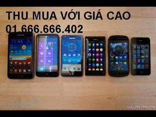thu mua galaxy s2 s3, THU MUA GALAXY TAB GIÁ CAO: 01.666.666.402