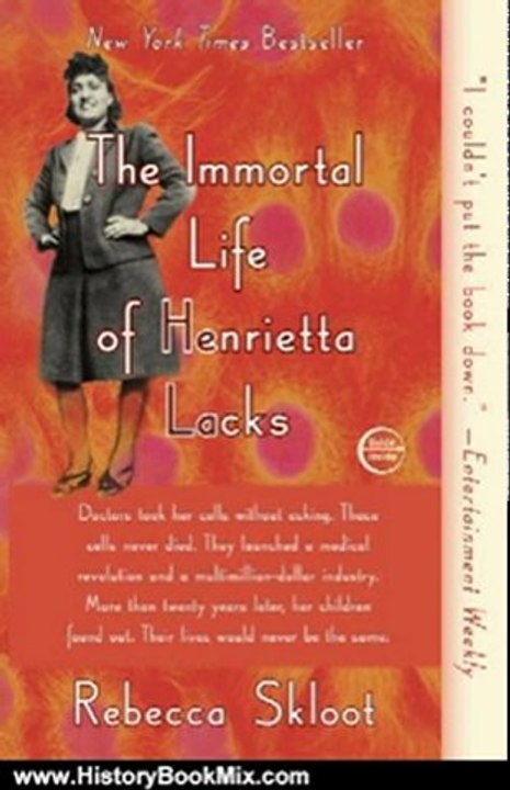 History Book Review: The Immortal Life of Henrietta Lacks by Rebecca Skloot