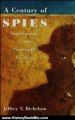 History Book Review: A Century of Spies:Intelligence in the Twentieth Century by Jeffery T. Richelson