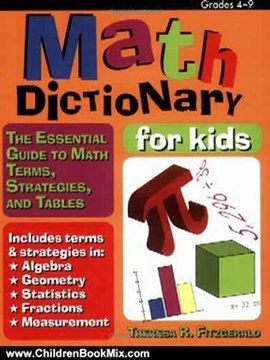 Children Book Review: Math Dictionary for Kids: The Essential Guide to Math Terms, Strategies, and Tables (Grades 4-9) by Theresa Fitzgerald