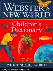 Children Book Review: Webster's New World Children's Dictionary by Michael E. Agnes
