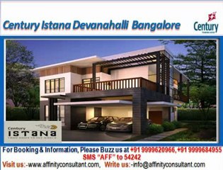 Century Istana Devanahalli Bangalore @ 09999620966, Century Istana Devanahalli