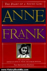 History Book Review: The Diary of a Young Girl by Ann Frank, Otto H. Frank, Mirjam Pressler, Susan Massotty