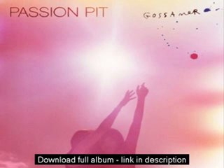Passion Pit - Gossamer Full album free download