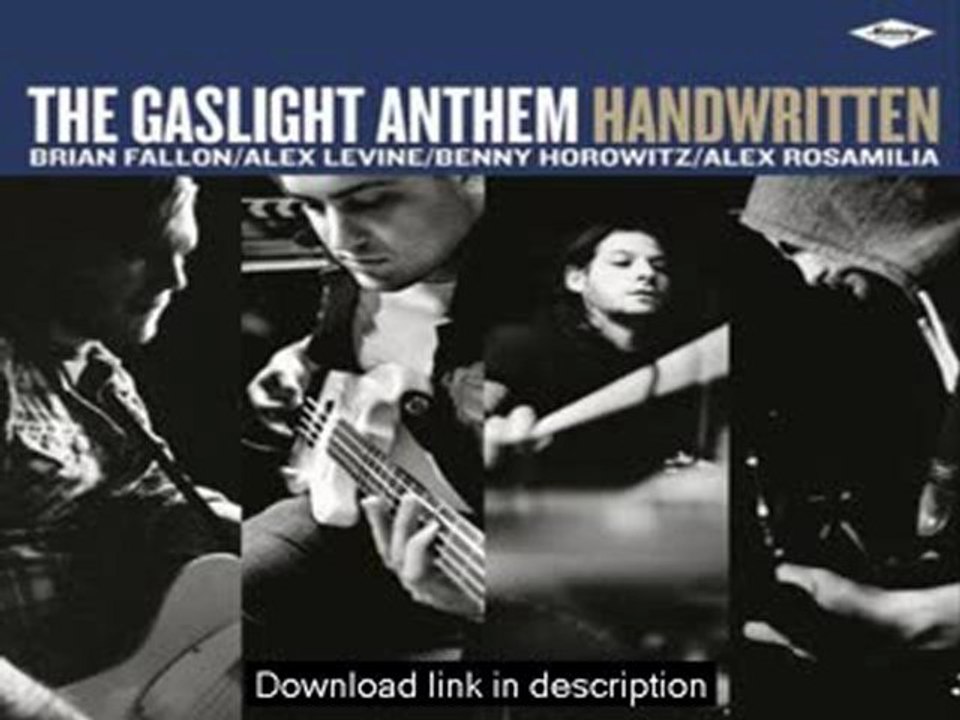 The Gaslight Anthem - Handwritten Full Album Free Download