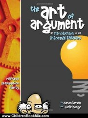 Children Book Review: The Art of Argument by Joelle Hodge, Christopher Perrin, Aaron Larsen
