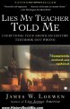 History Book Review: Lies My Teacher Told Me: Everything Your American History Textbook Got Wrong by James W. Loewen