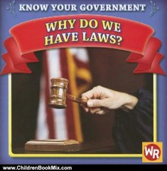 Children Book Review: Why Do We Have Laws? (Know Your Government) by Jacqueline Laks Gorman
