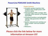 BEST BUY PowerLine PSM144X Smith Machine