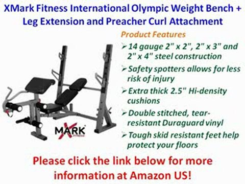 XMark Fitness International Olympic Weight Bench with Leg Extension and Preacher Curl Attachment