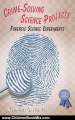 Children Book Review: Crime-Solving Science Projects: Forensic Science Experiments (Science Fair Success) by Kenneth G. Rainis