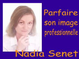 06_Nadia Senet - Parfaire son image professionnelle 001