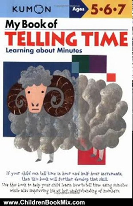 Children Book Review: My Book of Telling Time: Learning About Minutes (Kumon Workbooks) by Shinobu Akaishi, Eno Sarris