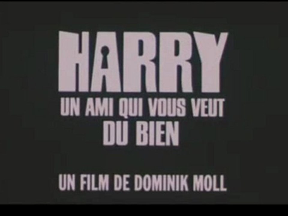 Harry, un ami qui vous veut du bien (2000) - Bande Annonce / Trailer [VF-HQ]