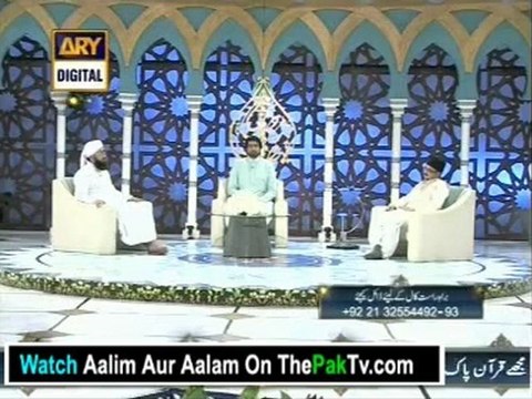 Aalim Aur Aalam With Tasleem Sabri 28th July 2012 - Part 2