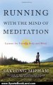 Sports Book Review: Running with the Mind of Meditation: Lessons for Training Body and Mind by Sakyong Mipham Rinpoche
