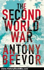 History Book Review: The Second World War by Antony Beevor