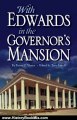History Book Review: WITH EDWARDS IN THE GOVERNOR'S MANSION: From Angola to Free Man by Sr. Forest C. Hammond-Martin, Tom Aswell