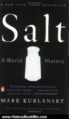 History Book Review: Salt: A World History by Mark Kurlansky