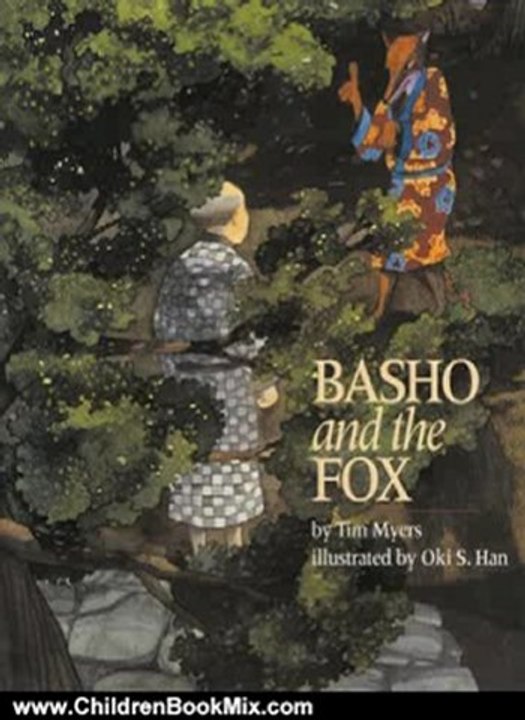 Children Book Review: Basho and the Fox by Tim J. Myers, Oki S. Han