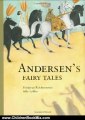 Children Book Review: Andersen's Fairy Tales by Hans Christian Andersen, Friederun Reichenstetter, Silke Leffler