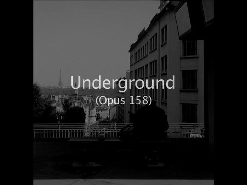 Underground (Opus 158 - Noir et blanc)