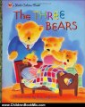 Children Book Review: The Three Bears (Little Golden Book) by Golden Books, Rob Hefferan