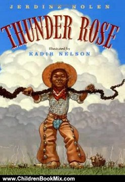 Children Book Review: Thunder Rose (Coretta Scott King Illustrator Honor Books) by Jerdine Nolen, Kadir Nelson