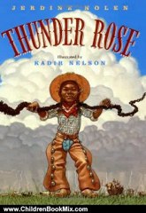 Children Book Review: Thunder Rose (Coretta Scott King Illustrator Honor Books) by Jerdine Nolen, Kadir Nelson