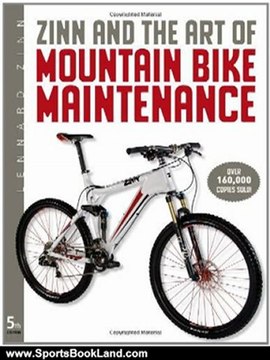 Sports Book Review: Zinn & the Art of Mountain Bike Maintenance by Lennard Zinn, Todd Telander