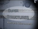 Superstructures (Les ponts de la Chine nouvelle)