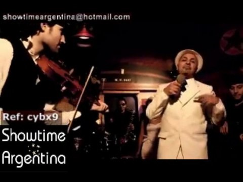 Ref: cybx9 Calypso Cuban Gipsy World Music Fusion Band showtimeargentina@hotmail.com -