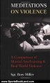 Sports Book Review: Meditations on Violence: A Comparison of Martial Arts Training & Real World Violence by Rory Miller