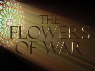 The Flowers of War (2012) - Trailer #2 [VO-HD]