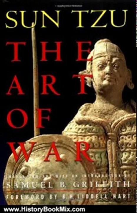 History Book Review: The Art of War by Sun Tzu, Samuel B. Griffith, B. H. Liddell Hart