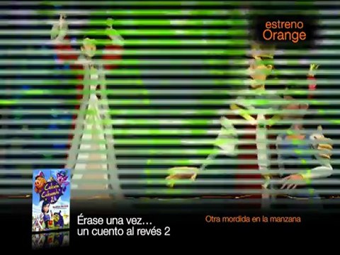 Orange TV Estrenos: Erase una vez un cuento al revés 2