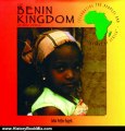History Book Review: The Benin Kingdom of West Africa (Celebrating the Peoples and Civilizations of Africa) by John Peffer-Engels, John Peffer