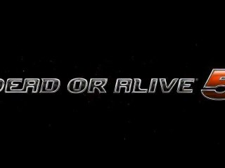 Dead or Alive 5 - Trailer Fighting Sexy Time [HD]