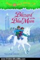 Children Book Review: Blizzard of the Blue Moon (Magic Tree House, No. 36) by Mary Pope Osborne, Sal Murdocca