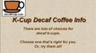 K Cup Decaf Coffee