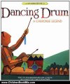 Children Book Review: Dancing Drum (Native American Legends & Lore) by Cohlene