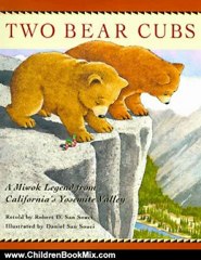 Children Book Review: Two Bear Cubs: A Miwok Legend from California's Yosemite Valley by Robert D. San Souci, Daniel San Souci