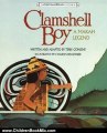 Children Book Review: Clamshell Boy: A Makah Legend by Terri Cohlene, Charles Reasoner