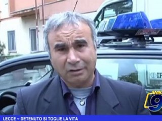 Lecce | Detenuto si toglie la vita