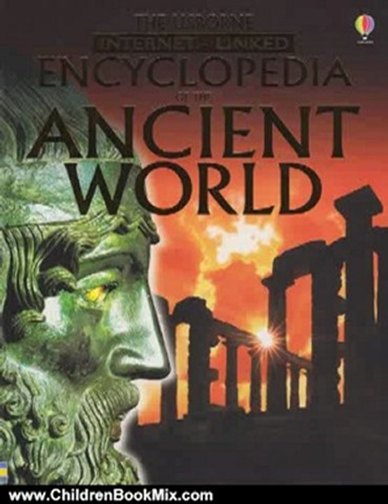 Children Book Review: Encyclopedia of the Ancient World (Usborne Internet-Linked Encyclopedia) by Jane Bingham, Fiona Chandler, Jane Chisholm