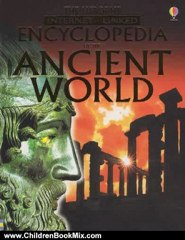Children Book Review: Encyclopedia of the Ancient World (Usborne Internet-Linked Encyclopedia) by Jane Bingham, Fiona Chandler, Jane Chisholm