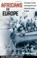 History Book Review: Africans in Europe: The Culture of Exile and Emigration from Equatorial Guinea to Spain (Studies of World Migrations) by Michael Ugarte