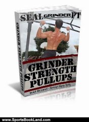 Sports Book Review: Grinder Strength Pull-Ups by Brad McLeod